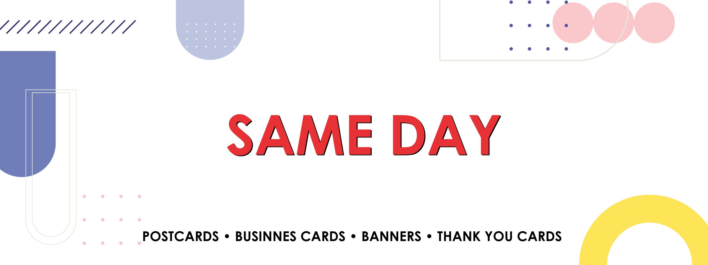 SAME DAY DIGITAL PRINTING